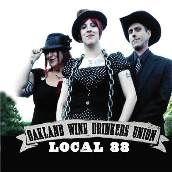 Cover for Oakland Wine Drinkers Union · Oakland Wine Drinkers Union (Local 88) (CD) (2013)