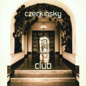 Cover for Czerkinsky · Club (CD) (2001)