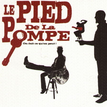 Cover for Le Pied De La Pompe · On Fait Ce Qu'On Peut (CD) (2022)