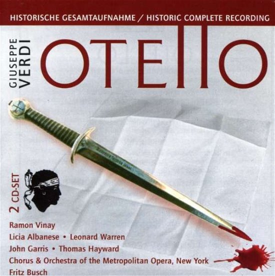 Busch / Verdi: Otello - Metropolitan Opera - Musique - DOCUMENTS - 4011222219237 - 29 novembre 2004