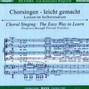 Chorsingen leicht gemacht - Johannes Brahms: Ein Deutsches Requiem op.45 (Bass) - Johannes Brahms (1833-1897) - Musique -  - 4013788003237 - 