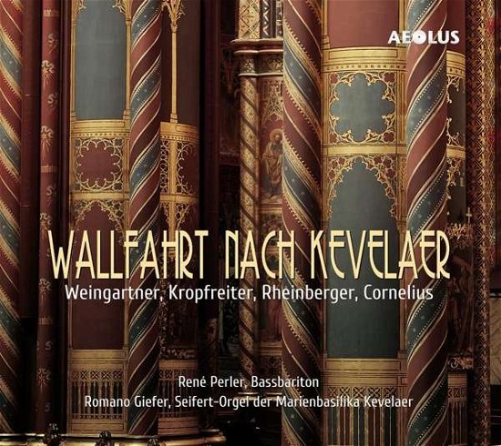 Cover for Perler, Rene / Romano Giefer · Wallfahrt Nach Kevelaer (CD) (2021)