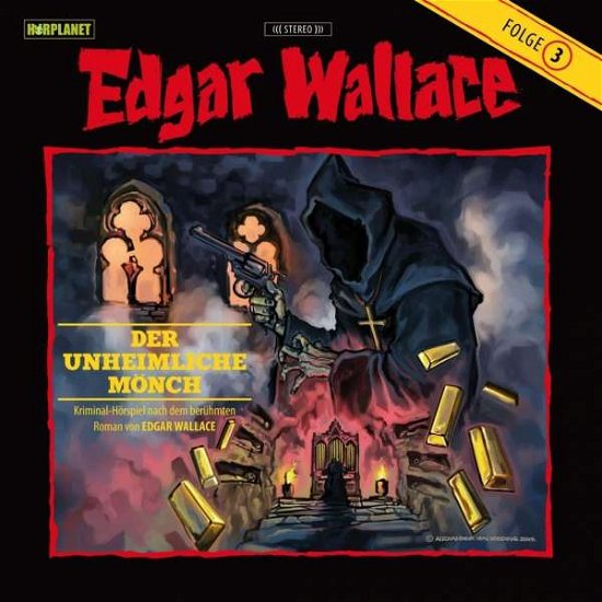 Cover for Edgar Wallace · Edgar Wallace - Der Unheimliche Moench (03) (CD) (2015)
