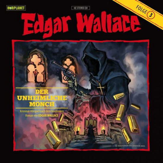 Cover for Edgar Wallace · Edgar Wallace - Der Unheimliche Moench (03) (CD) (2015)