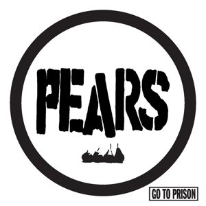 Cover for Pears · Go To Prison (CD) (2015)