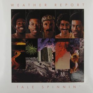 Cover for Weather Report · Tale Spinnin' (LP) (2012)