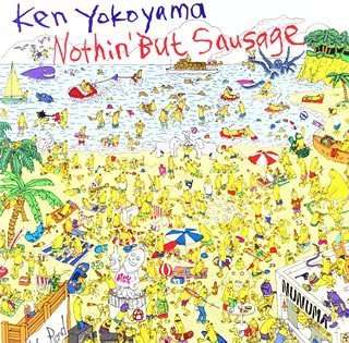 Cover for Ken Yokoyama · Nothin' but Sausage (CD) [Japan Import edition] (2005)