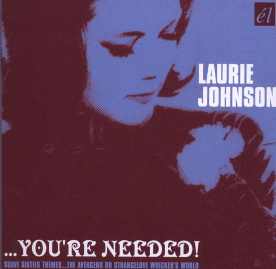 Cover for Laurie Johnson · You're Needed (CD) (2007)