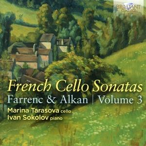 Cover for Marina Tarasova &amp; Ivan Sokolov · French Cello Sonatas Volume 3: Farrenc &amp; Alkan (CD) (2025)