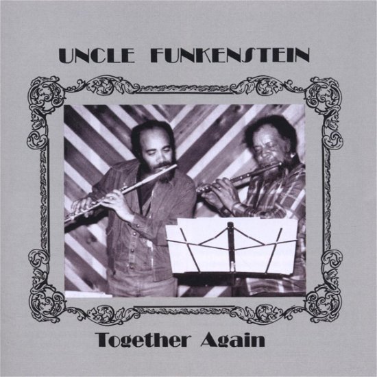 Cover for Uncle Funkenstein · Together Again (CD) (2010)
