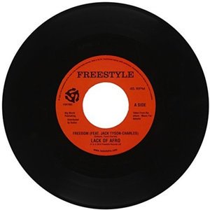 Cover for Lack Of Afro · Freedom (7&quot;) (2014)