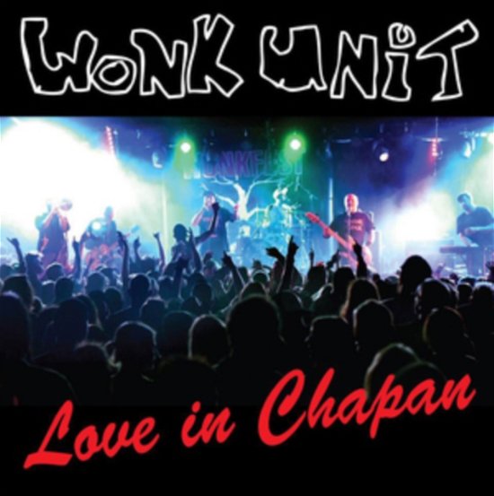 Cover for Wonk Unit · Love In Chapan (CD) (2019)