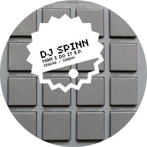 Cover for DJ Spinn · Man I Do It (LP) (2011)