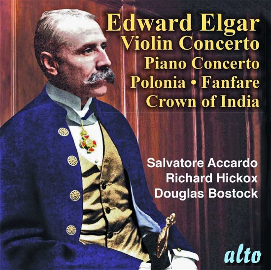 Elgar: Violin Concerto / Piano Concerto / Polonia Crown Of India / Civic Fanfare - Salvatore Accardo / London Symphony Orchestra / Richard Hickox / Munich Symphony Orchestra / Douglas Bostock - Musik - ALTO - 5055354414237 - 24. April 2020