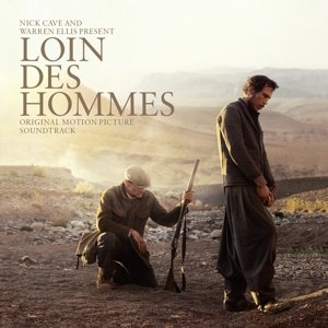 Loin Des Hommes (Soundtrack) - Nick Cave & Warren Ellis - Música - LOCAL - 5060186927237 - 18 de maio de 2015