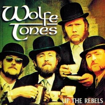 Cover for Wolfe Tones · Up The Rebels -Remastered (CD) [Remastered edition] (1999)