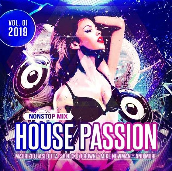 Cover for House Passion 2019 Vol. 01 / Various · House Passion 2019 (CD) (2019)