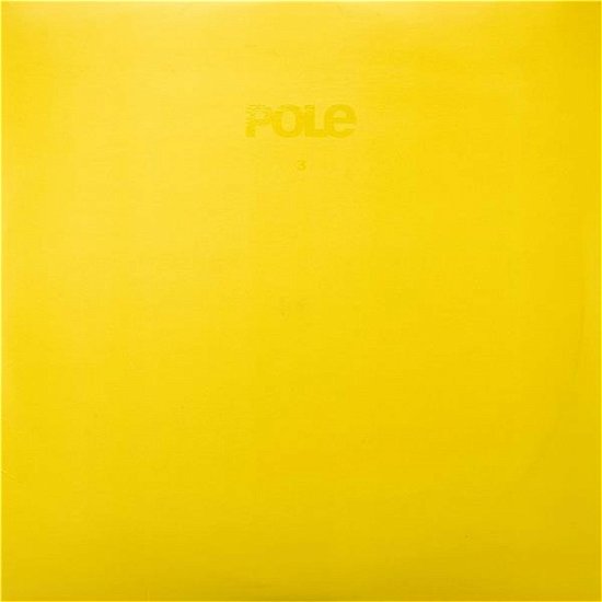 Cover for Pole · Pole3 (LP) [Remastered edition] (2024)