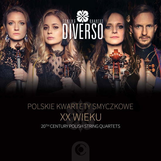 Cover for Dagmara Swystun / Marcin Ostrowski / Magdalena Krawczuk / Zofia Lodygowska / Diverso String Quartet · Bacewicz / Panufnik &amp; Szymanowski: Polish 20th Century String Quartets (CD) (2018)