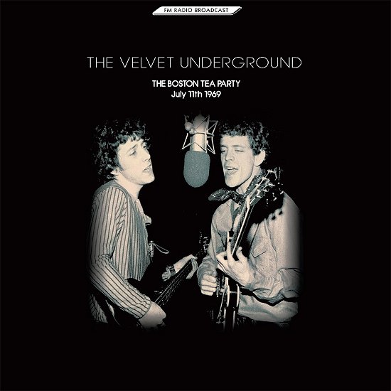 Cover for The Velvet Underground · The Boston Tea Party July 11th 1969 (CD)