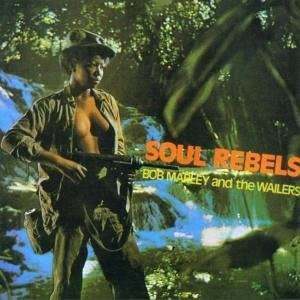 Cover for Bob Marley &amp; the Wailers · Soul Rebels (LP) [High quality vinyl edition] (2004)