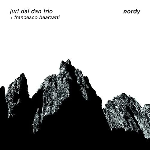 Cover for Dan, Juri Dal -Trio- &amp; Francesco Bearzatti · Nordy (CD) (2023)