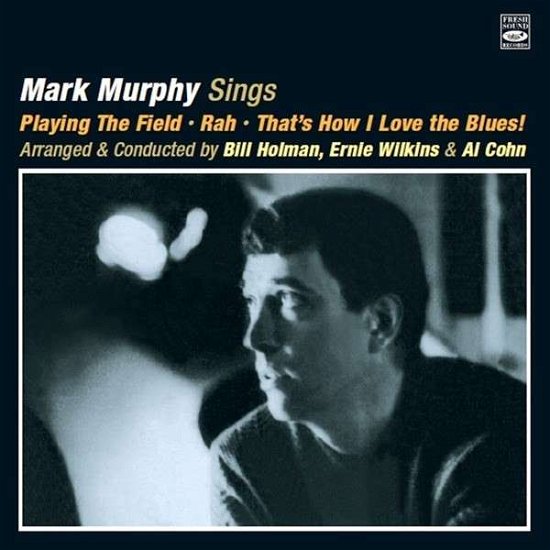 Cover for Mark Murphy · Sings playing the field, rah &amp; that (CD) (2014)