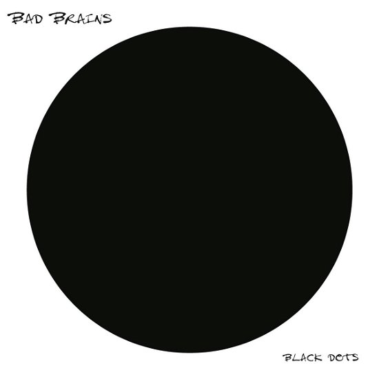 Cover for Bad Brains · Black Dots (LP) (2022)