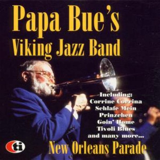 Cover for Papa Bue's Viking Jazz Band · New Orleans Parade (CD) (2021)