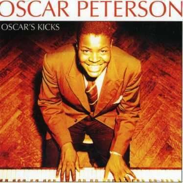 Cover for Oscar Peterson · Oscar's Kicks (CD) (2006)