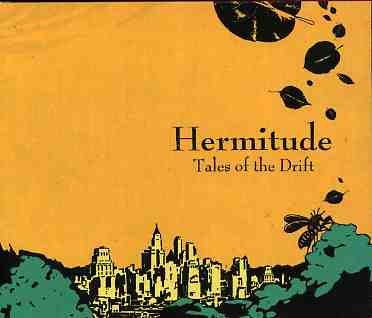 Cover for Hermitude · Tales of the Drift (CD) (2006)