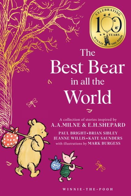 Cover for Brian Sibley · Winnie-the-Pooh: The Best Bear in all the World - Winnie-the-Pooh – Classics 100th Anniversary (Taschenbuch) (2025)