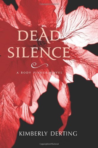 Cover for Kimberly Derting · Dead Silence - Body Finder (Taschenbuch) [Reprint edition] (2014)