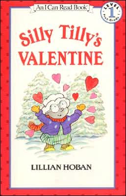 Cover for Lillian Hoban · Silly Tilly's Valentine - I Can Read Level 1 (Paperback Book) (1998)