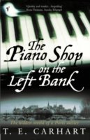 Cover for T E Carhart · The Piano Shop On The Left Bank (Paperback Bog) (2001)