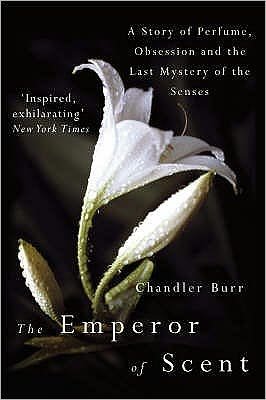 Cover for Chandler Burr · The Emperor Of Scent (Paperback Bog) (2004)