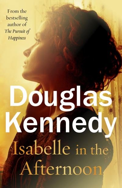 Cover for Douglas Kennedy · Isabelle in the Afternoon (Paperback Bog) (2020)