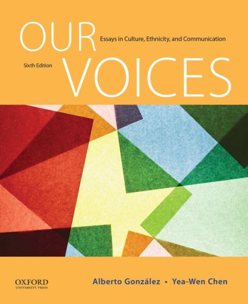 Cover for Alberto Gonzalez · Our Voices Essays in Culture, Ethnicity, and Communication (Pocketbok) (2015)