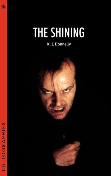 Cover for Kevin Donnelly · The Shining - Cultographies (Paperback Book) (2018)