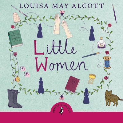 Cover for Louisa May Alcott · Little Women - Puffin Classics (Audiobook (CD)) [Unabridged edition] (2019)