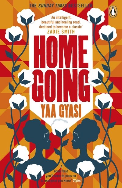 Homegoing - Yaa Gyasi - Kirjat - Penguin Books Ltd - 9780241975237 - torstai 5. lokakuuta 2017