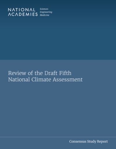 Cover for National Academies of Sciences, Engineering, and Medicine · Review of the Draft Fifth National Climate Assessment (Book) (2023)