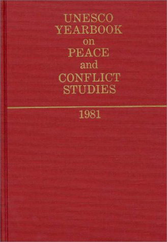 Cover for Unesco · Unesco Yearbook on Peace and Conflict Studies 1981. - Unesco Yearbook on Peace and Conflict Studies (Hardcover Book) (1982)