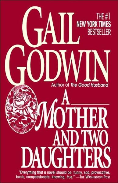 Cover for Gail Godwin · Mother and Two Daughters (Pocketbok) [Reprint edition] (1994)