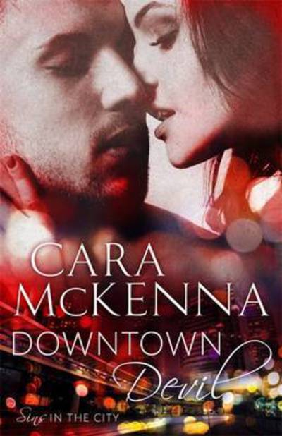 Cover for Cara McKenna · Downtown Devil - Sins in the City (Paperback Book)