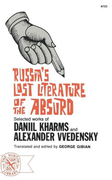 Russia's Lost Literature of the Absurd - Daniel Kharms - Bøker - WW Norton & Co - 9780393007237 - 30. juli 2008