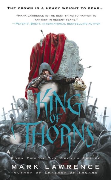 Cover for Mark Lawrence · King of Thorns - The Broken Empire (Paperback Book) (2013)