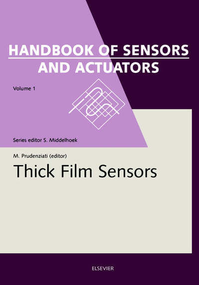 Thick Film Sensors - Handbook of Sensors and Actuators - Prudenziati - Books - Elsevier Science & Technology - 9780444897237 - August 26, 1994