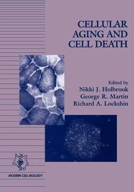 Cover for NJ Holbrook · Cellular Aging and Cell Death - Modern Cell Biology (Paperback Bog) (1996)