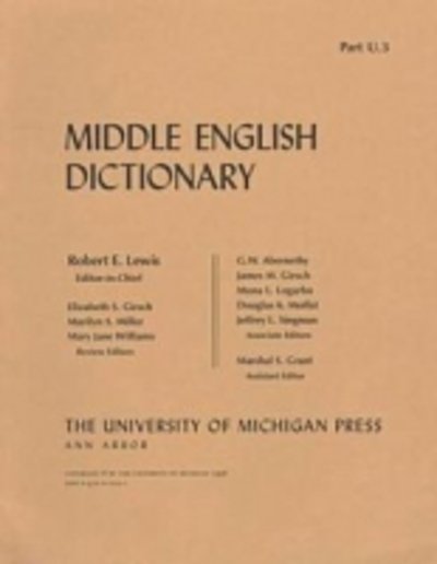 Middle English Dictionary: U.3 - Middle English Dictionary -  - Bøger - The University of Michigan Press - 9780472012237 - 30. april 1998